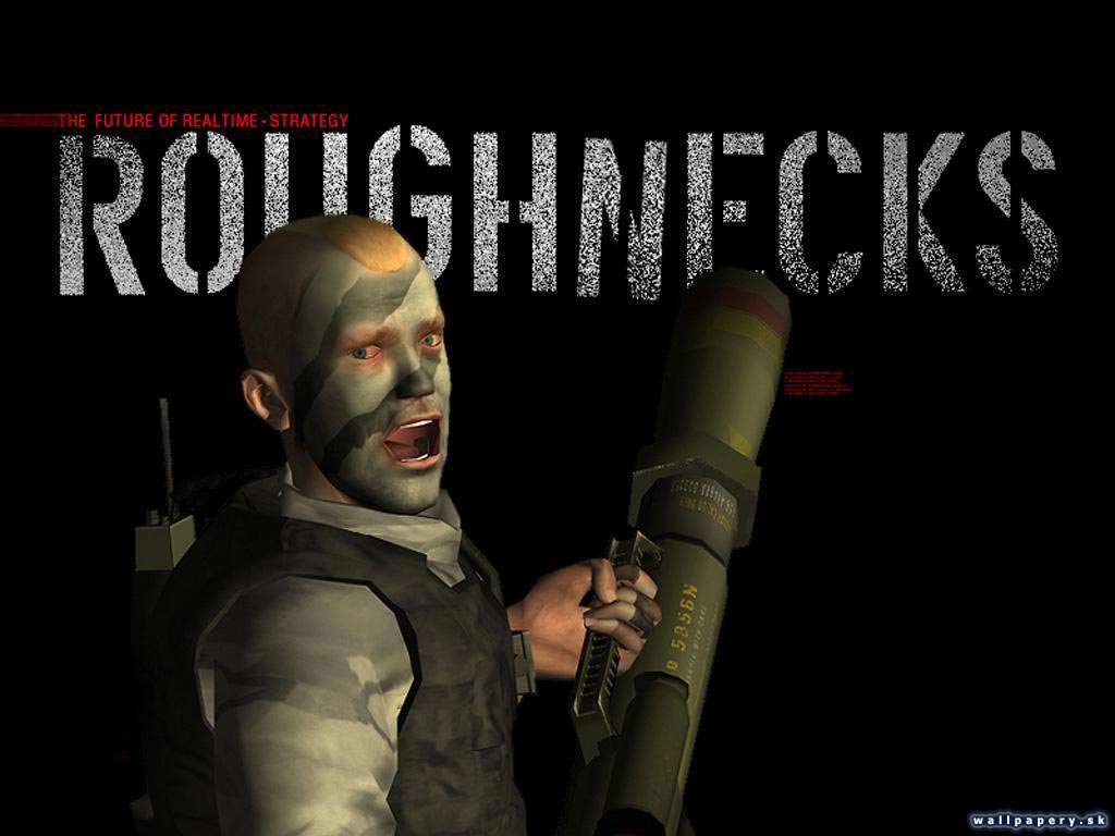 Roughnecks - wallpaper 4